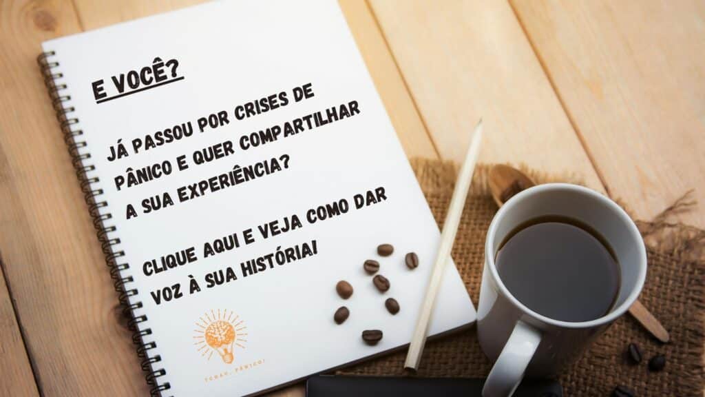 Tchau, pânico! - Compartilhe sua experiência conosc.